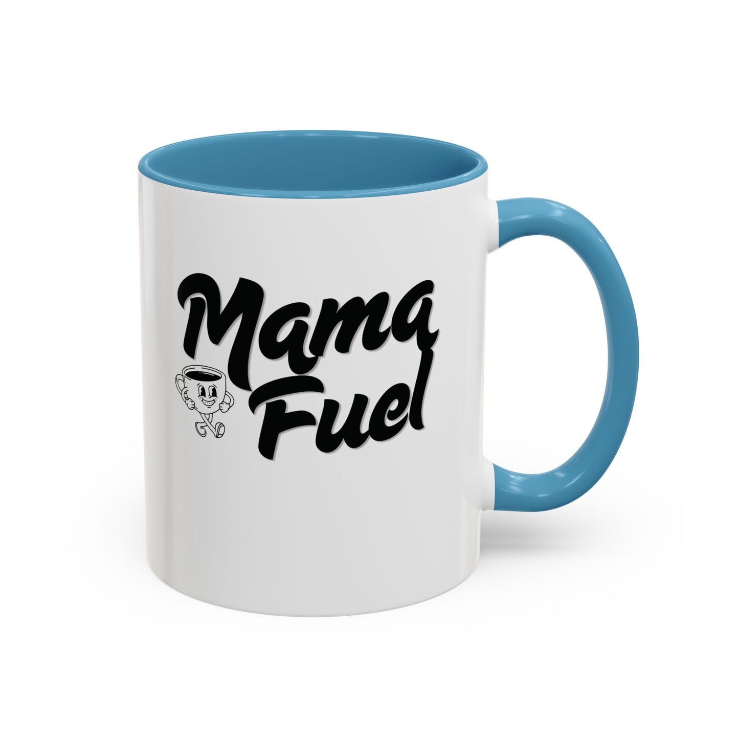 Mama Fuel Coffee Mug —  (11oz & 15oz Accent Mug)