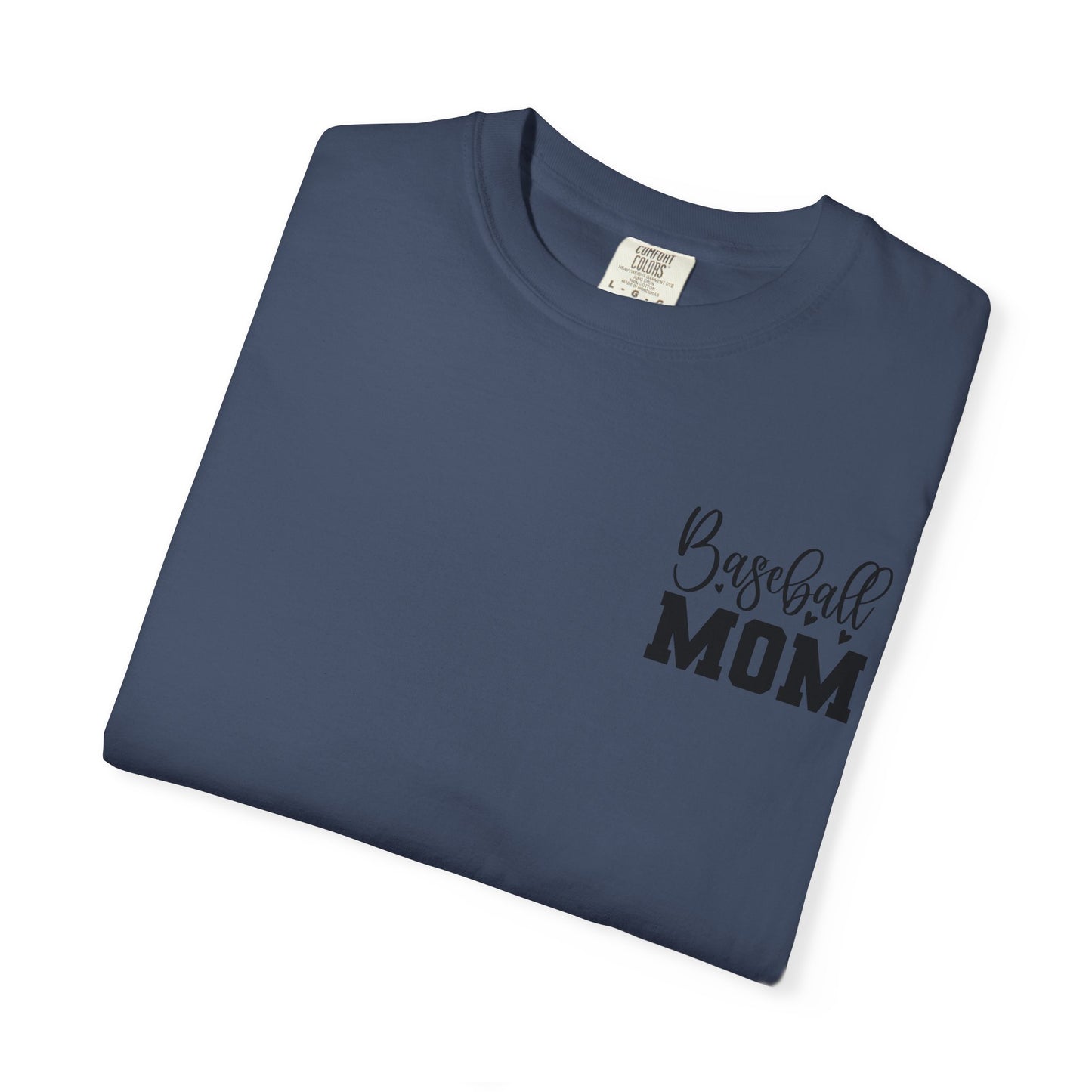 Baseball Mom T-Shirt — "Livin' That Baseball Mom Life" Back Print