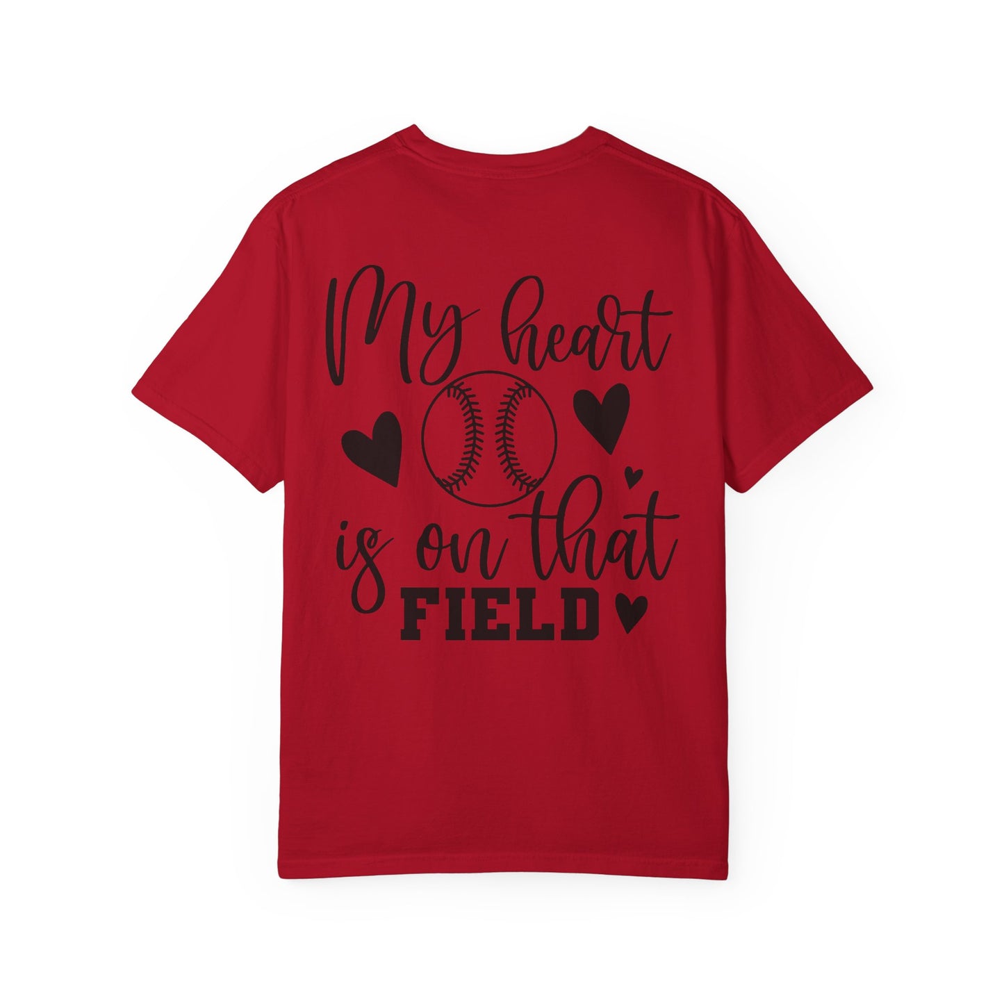 Baseball Mom Tshirt “ My heart is on that field”