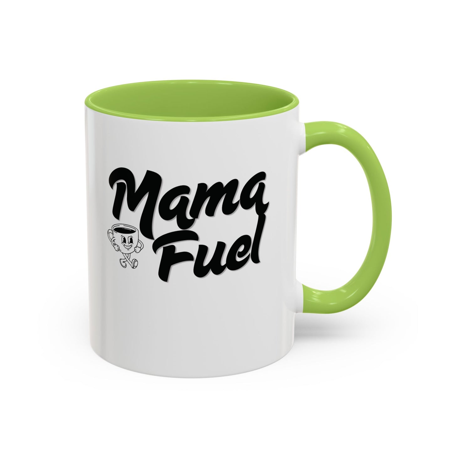 Mama Fuel Coffee Mug —  (11oz & 15oz Accent Mug)