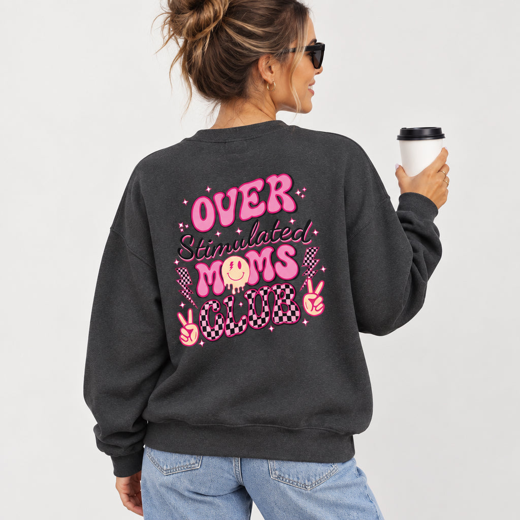 Overstimulated Moms Club Crewneck Sweatshirt
