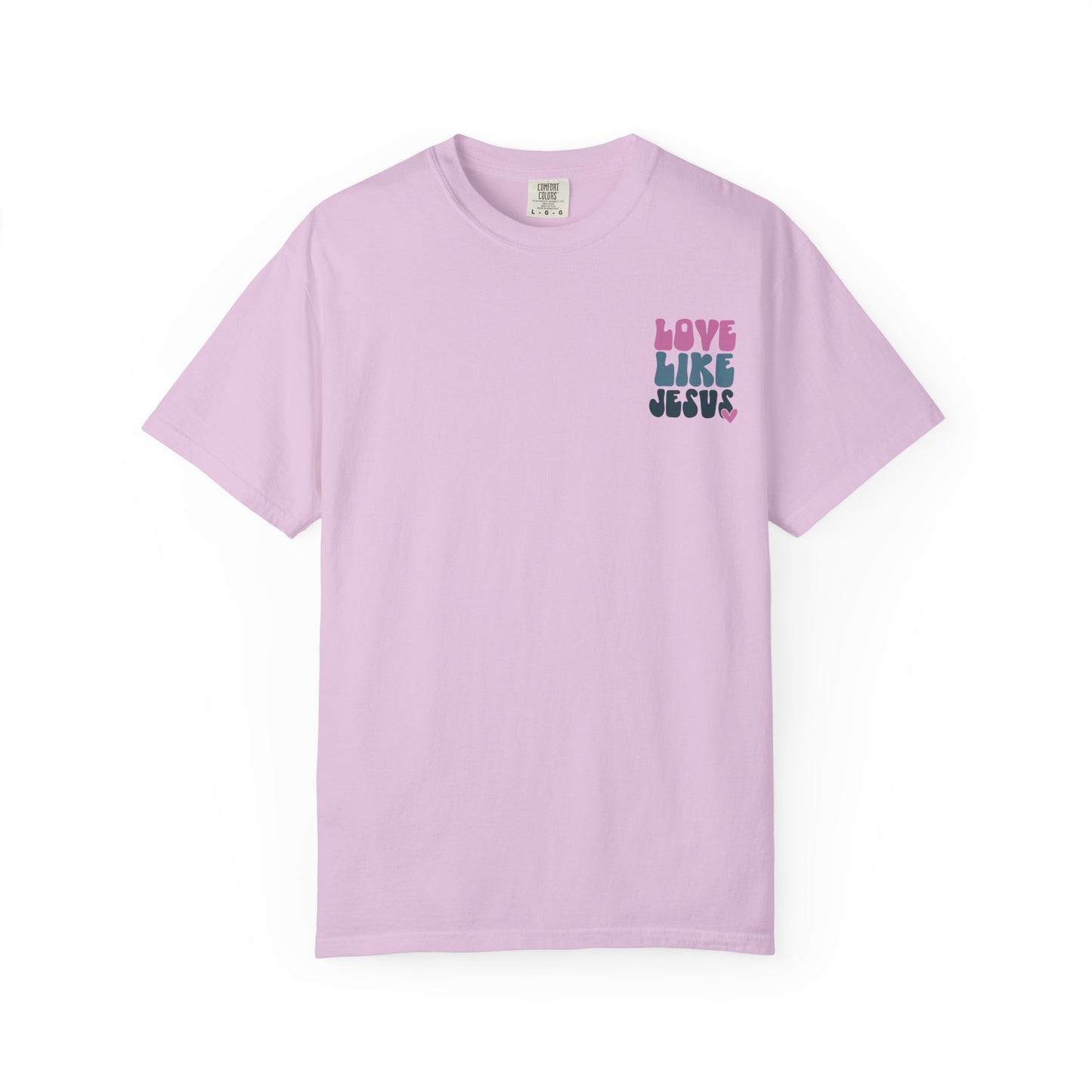 Love Like Jesus T-Shirt — Graphic Tee