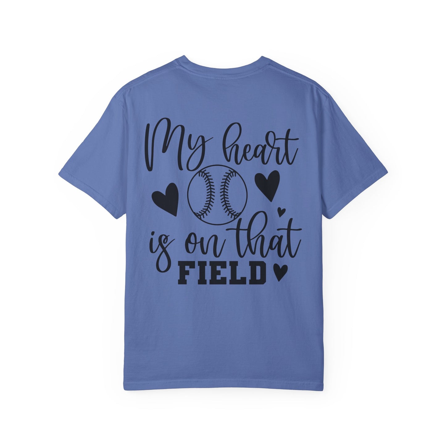 Baseball Mom Tshirt “ My heart is on that field”