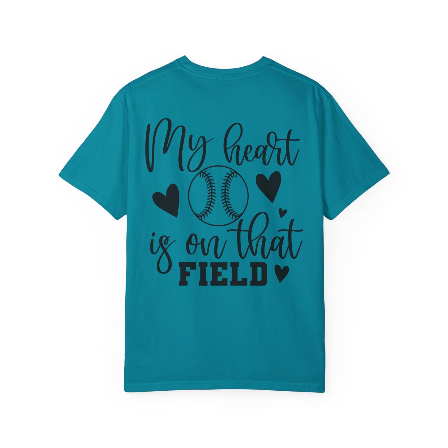 Baseball Mom Tshirt “ My heart is on that field”