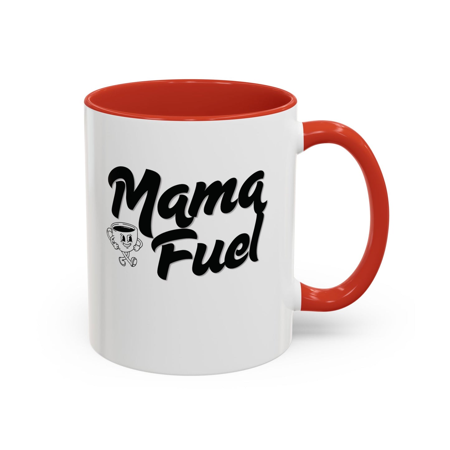 Mama Fuel Coffee Mug —  (11oz & 15oz Accent Mug)