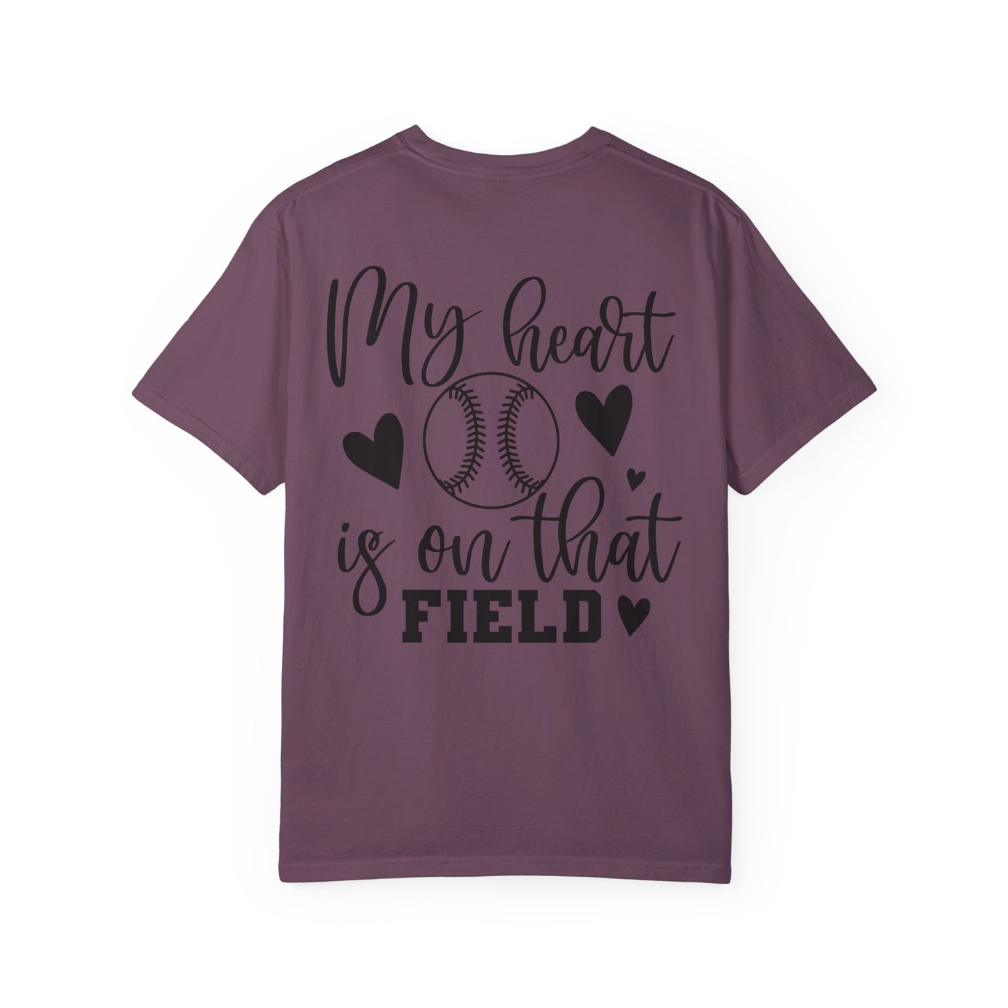 Baseball Mom Tshirt “ My heart is on that field”