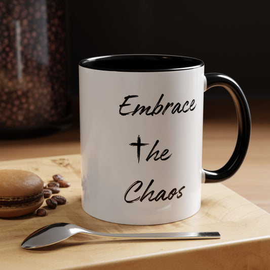 Embrace the Chaos Black Coffee Mug (11/15oz)li